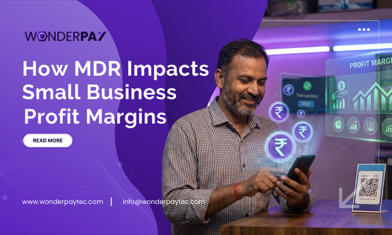 How MDR Impacts Small Business Profit Margins