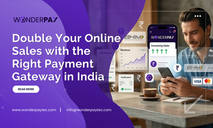 Double Your Online Sales with the Right Payment Gateway in India