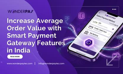Increase Average Order Value with Payment Gateway in India