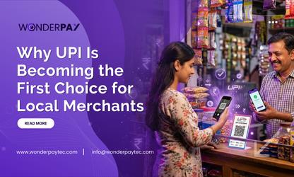 Why UPI Is Becoming the First Choice for Local Merchants