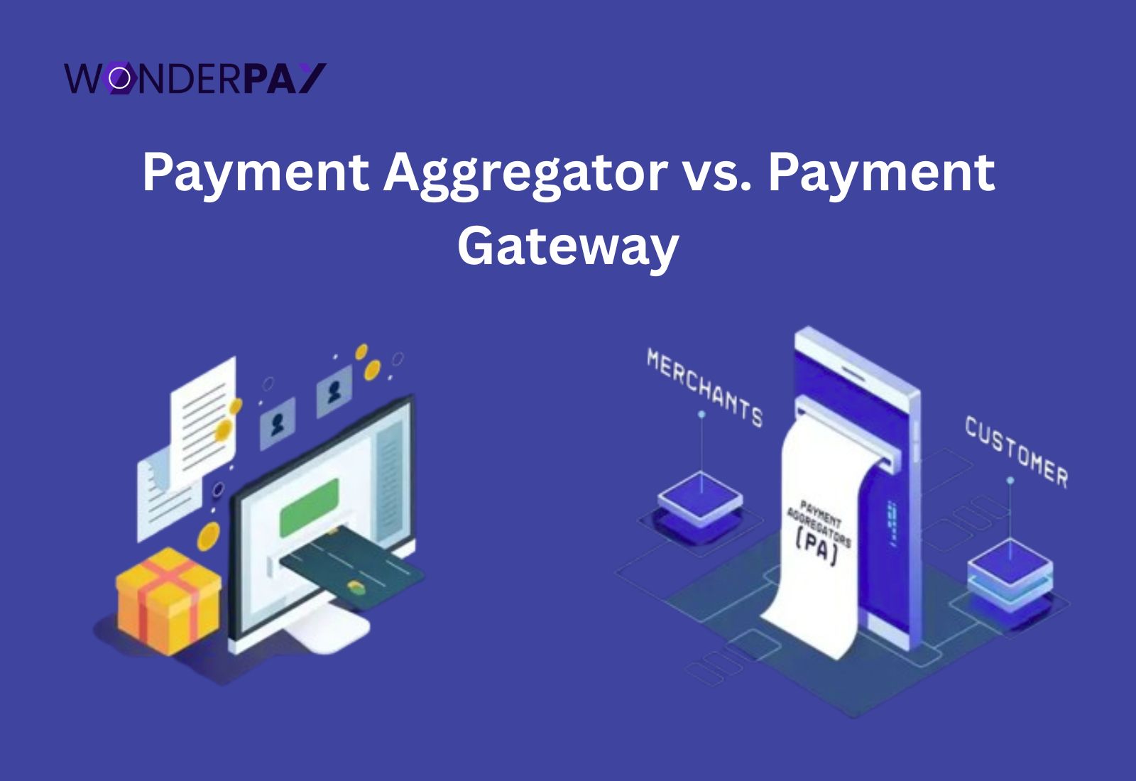 Payment Gateway vs Payment Aggregator: Know the Difference