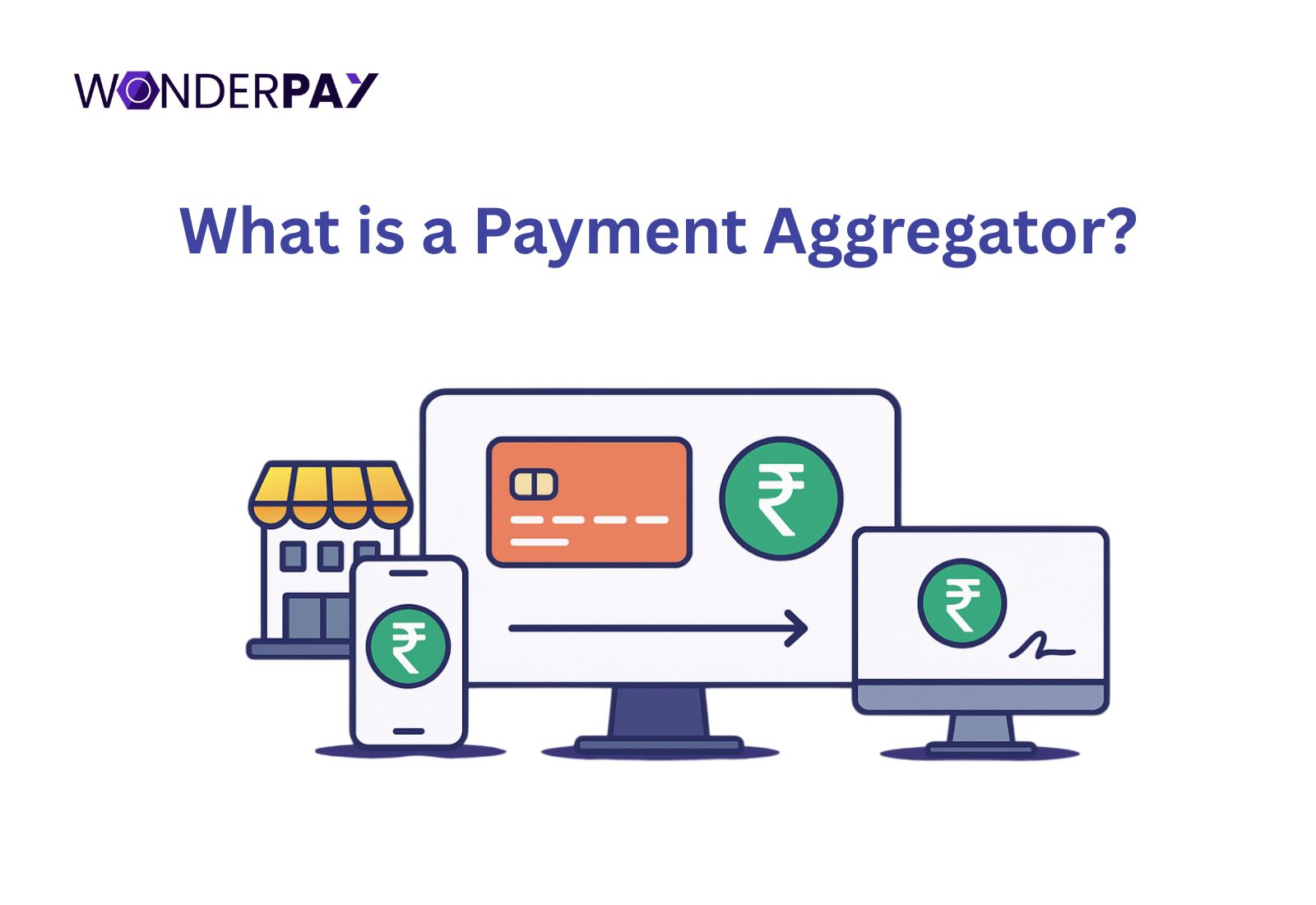 Payment Gateway vs Aggregator Payment Gateway vs Aggregator